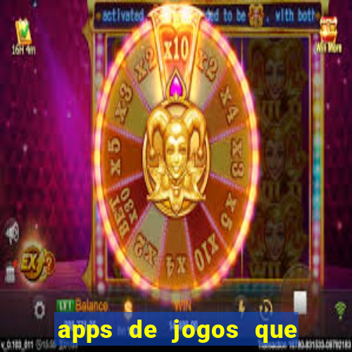 apps de jogos que pagam de verdade