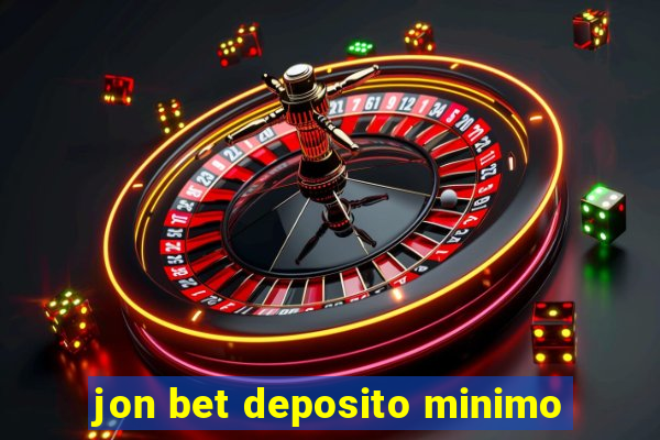 jon bet deposito minimo