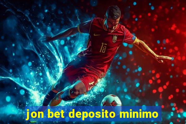 jon bet deposito minimo