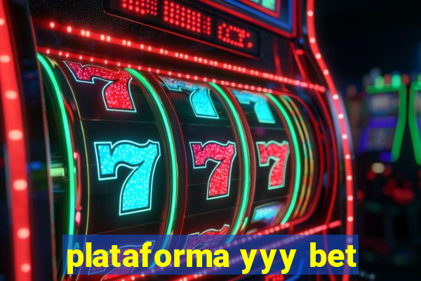 plataforma yyy bet