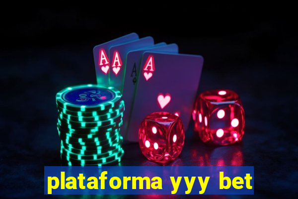 plataforma yyy bet