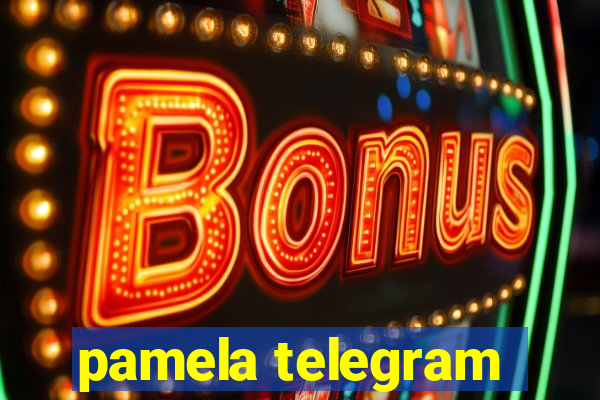 pamela telegram