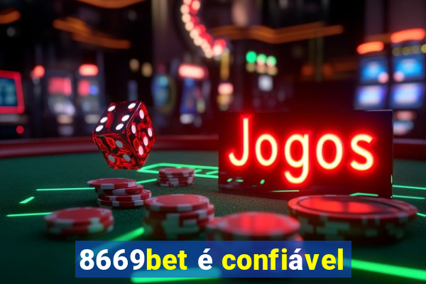 8669bet é confiável