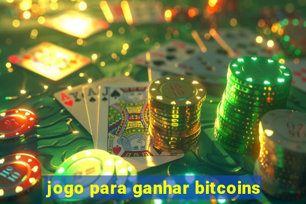 jogo para ganhar bitcoins