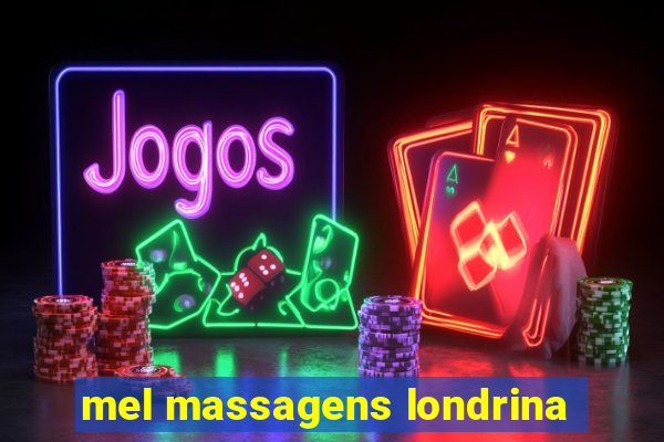 mel massagens londrina