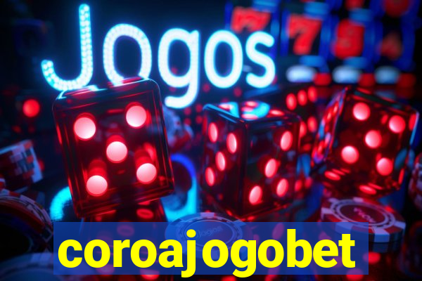 coroajogobet