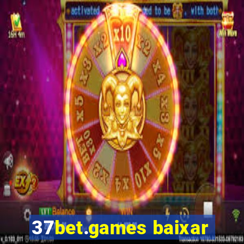 37bet.games baixar