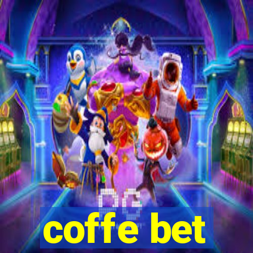 coffe bet