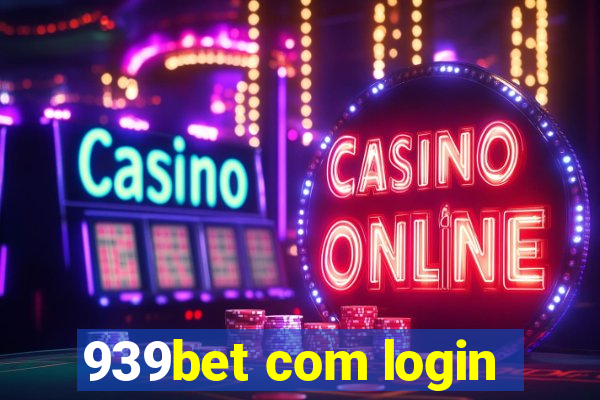 939bet com login