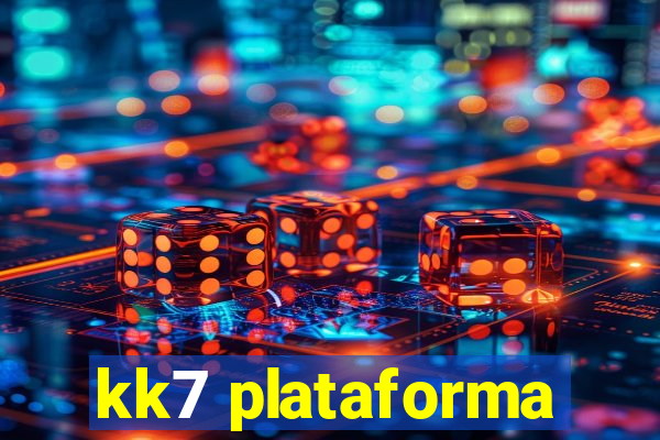 kk7 plataforma