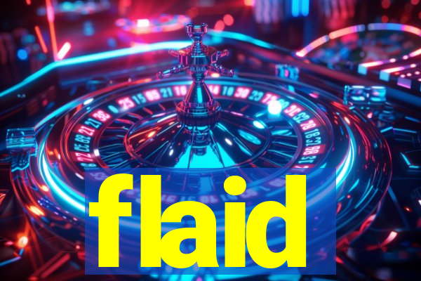 flaid