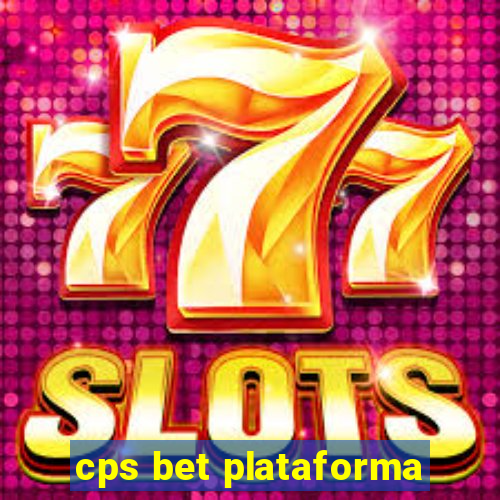 cps bet plataforma