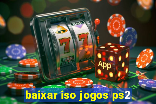 baixar iso jogos ps2