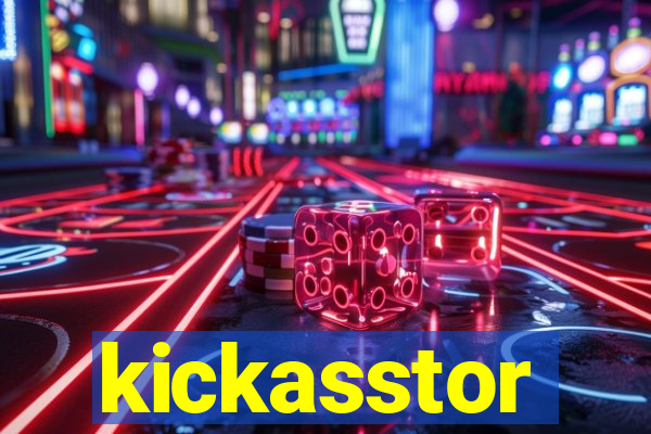 kickasstor