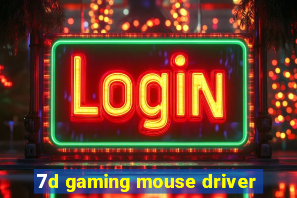 7d gaming mouse driver