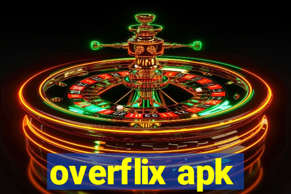 overflix apk