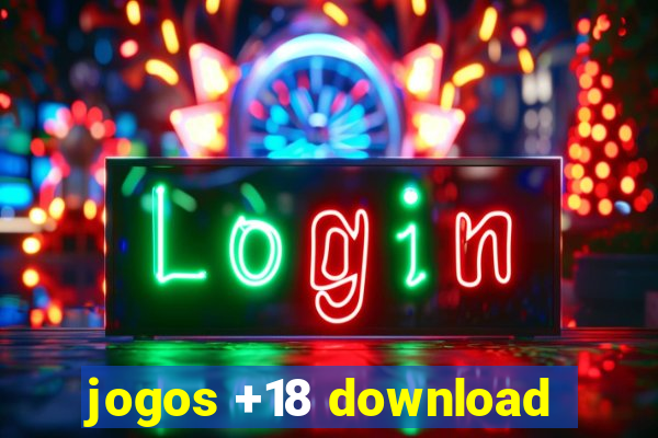 jogos +18 download