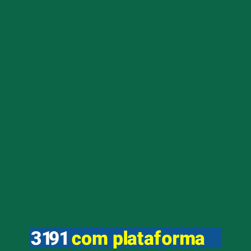 3191 com plataforma