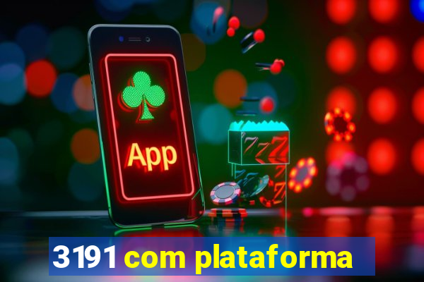 3191 com plataforma