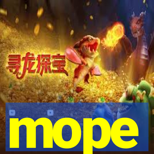 mope