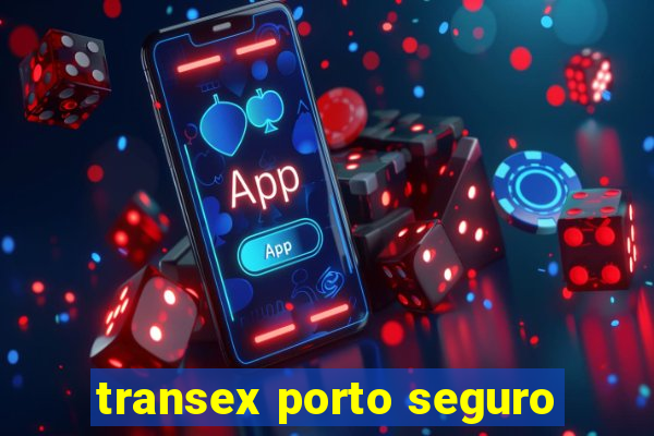 transex porto seguro