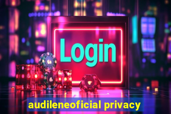 audileneoficial privacy