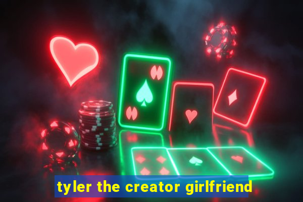 tyler the creator girlfriend