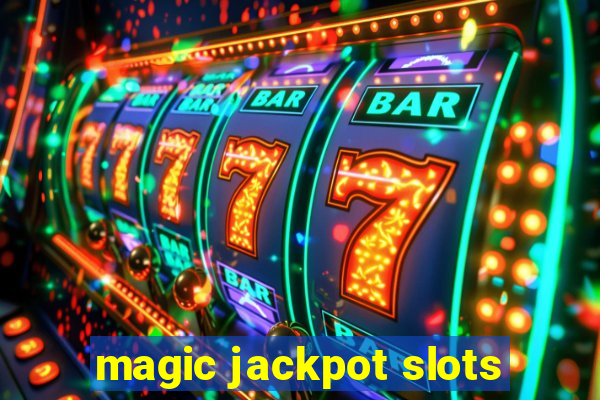 magic jackpot slots