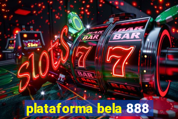 plataforma bela 888