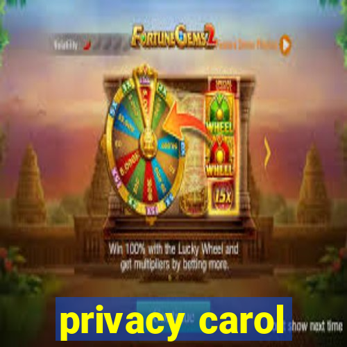 privacy carol