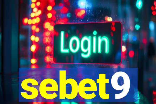 sebet9