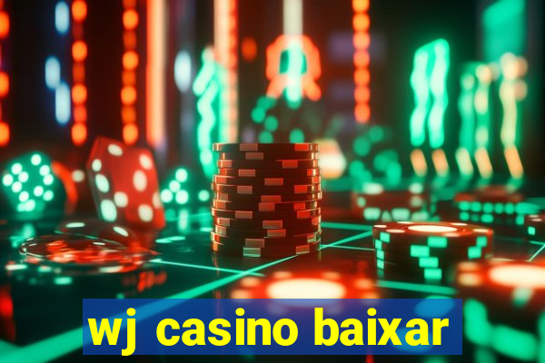 wj casino baixar