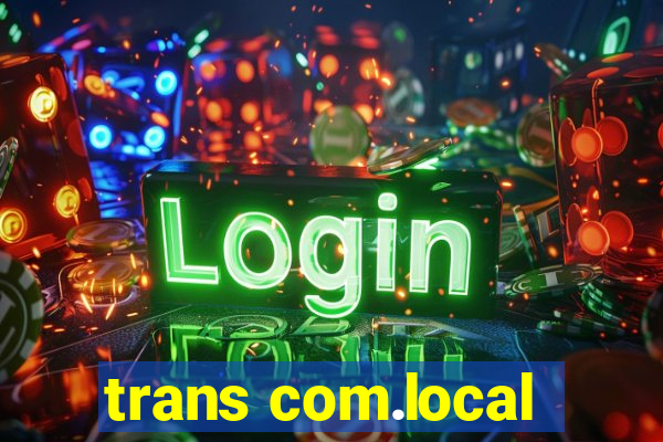 trans com.local