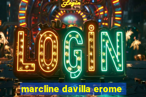 marcline davilla erome