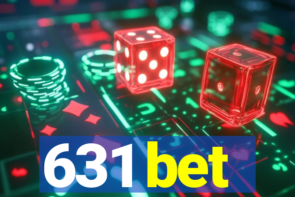 631 bet