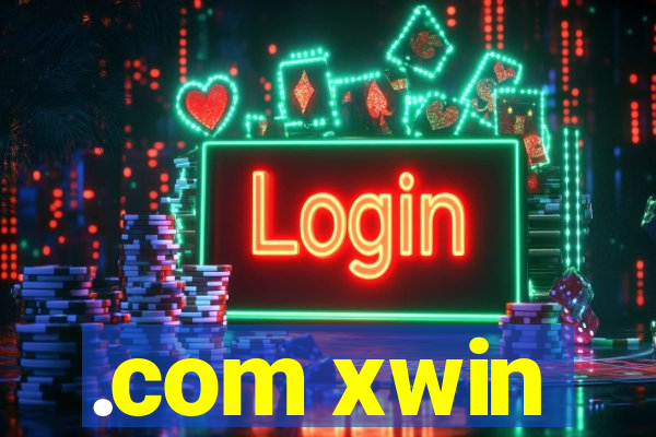 .com xwin