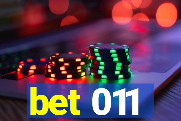 bet 011