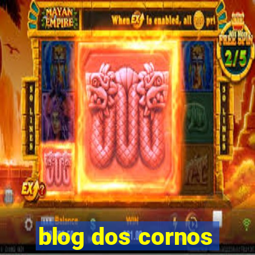 blog dos cornos