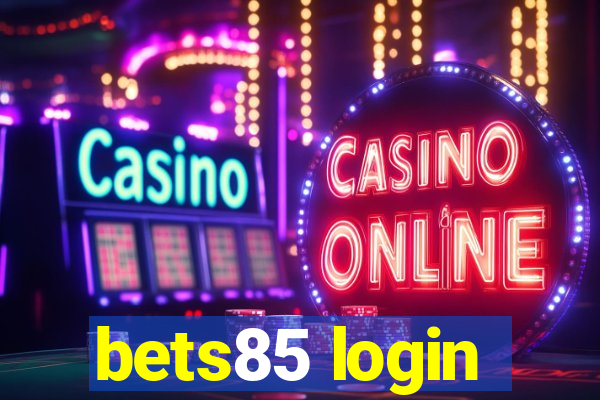 bets85 login