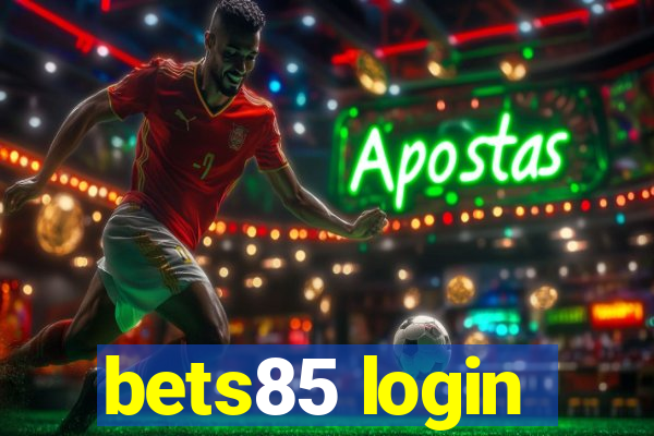 bets85 login