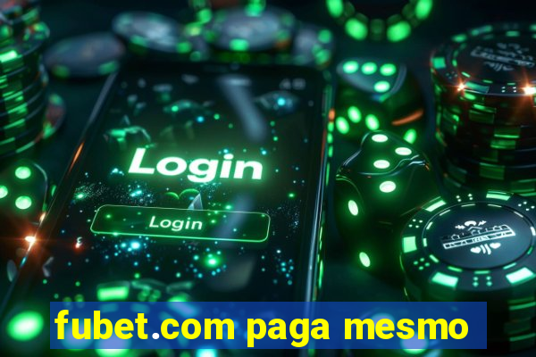 fubet.com paga mesmo