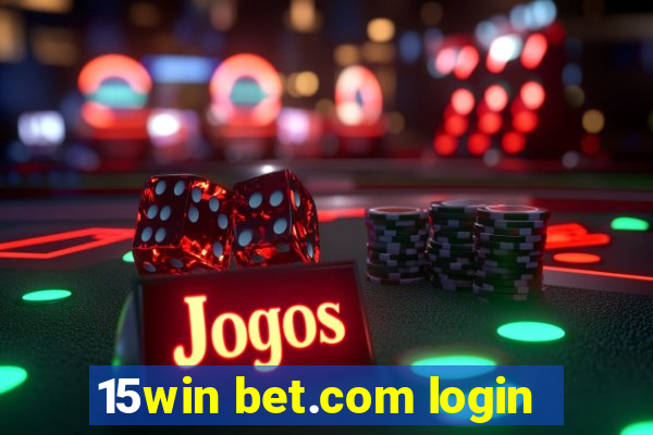 15win bet.com login