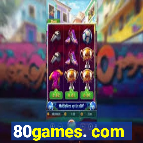 80games. com