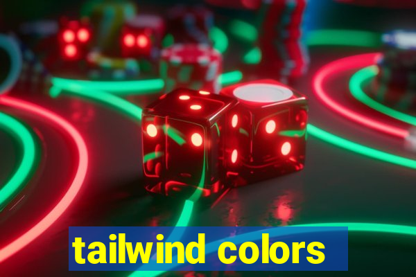 tailwind colors