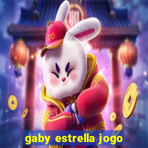 gaby estrella jogo