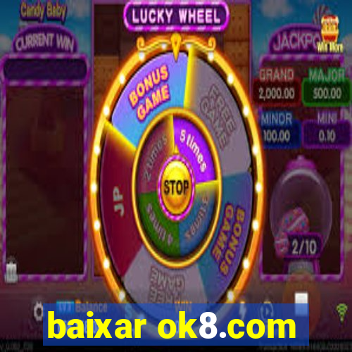 baixar ok8.com