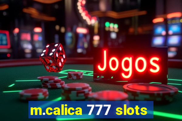 m.calica 777 slots