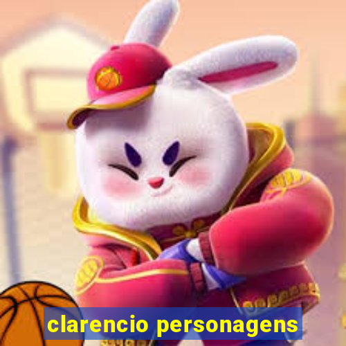 clarencio personagens