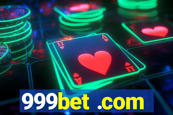 999bet .com