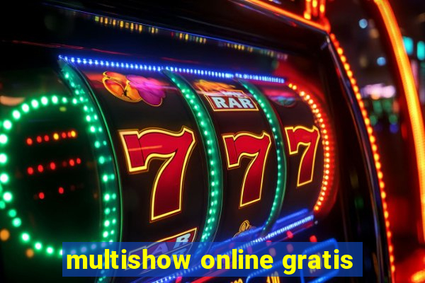 multishow online gratis